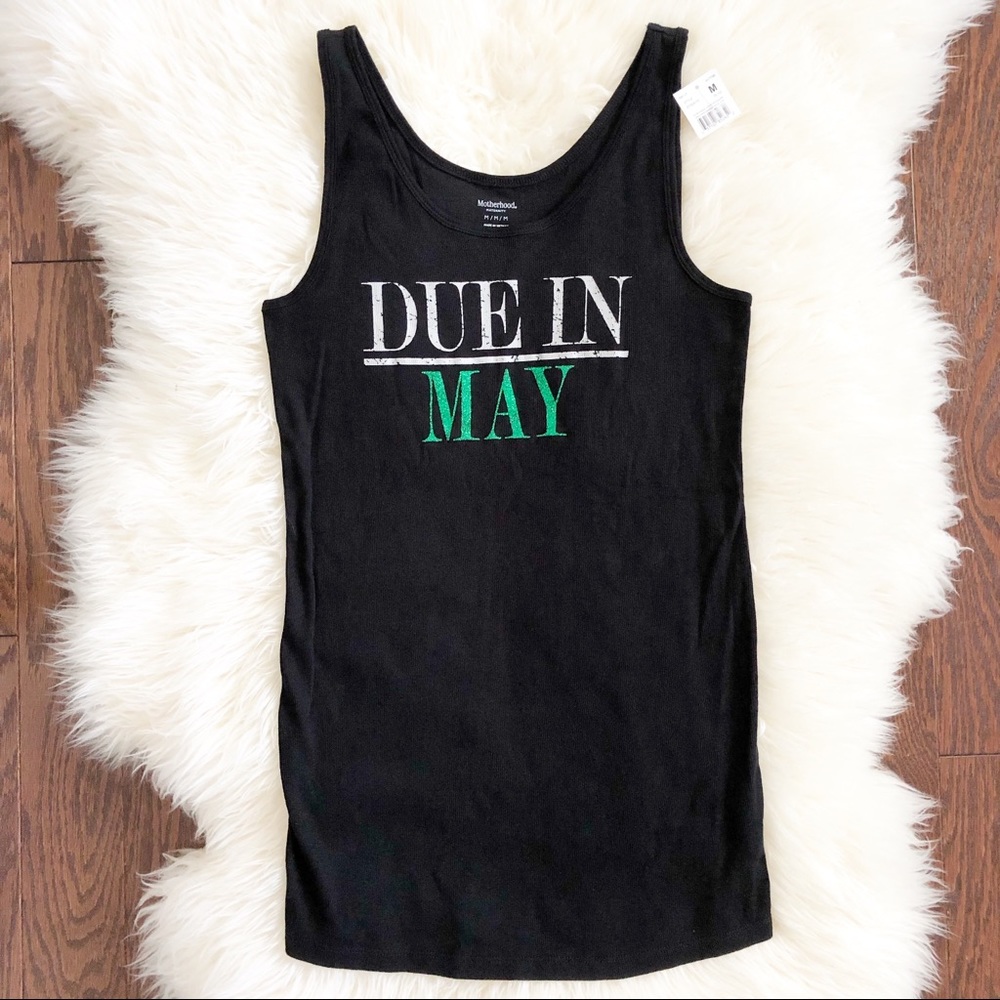 Motherhood Maternity “DUE IN MAY” Tank Top Size M